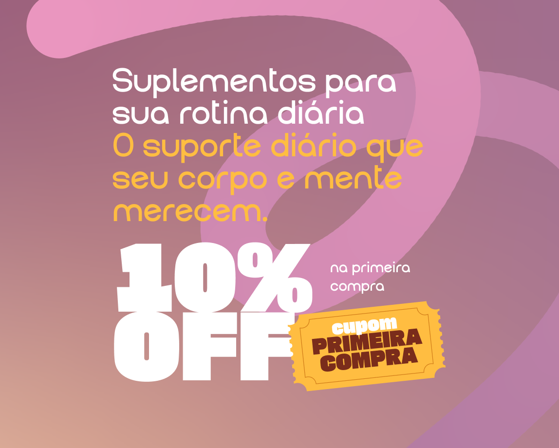 Suplementos para sua rotina diária